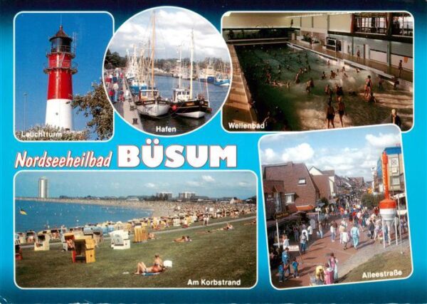 Buesum Nordseebad Leuchtturm Hafen Wellenbad Korbstrand Alleestrasse
