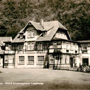 Treseburg Harz FDGB Erholungsheim Luppbode