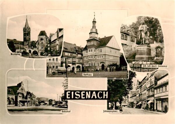 Eisenach Nicolaitor Rathaus Joh Seb Bach Denkmal Bahnhof Johannisplatz